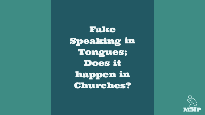 Fake speaking in tongues