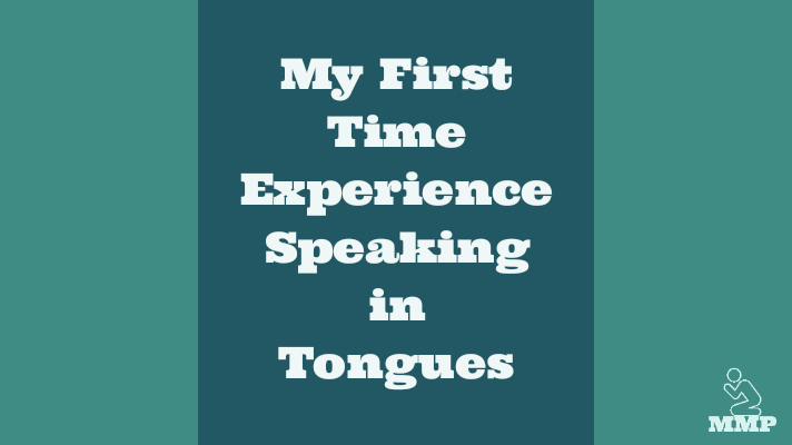 First time speaking in tongues