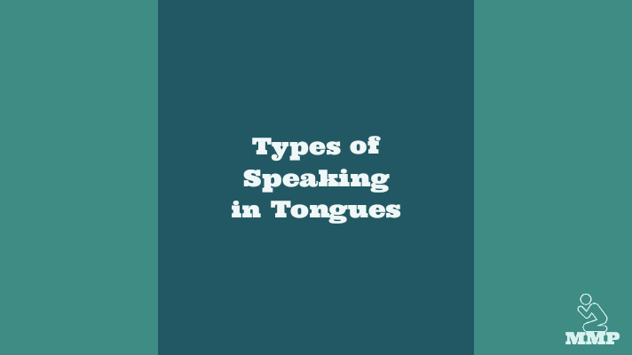 Types of speaking in tongues