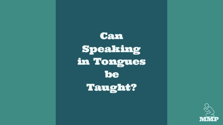 Can speaking in tongues be taught?