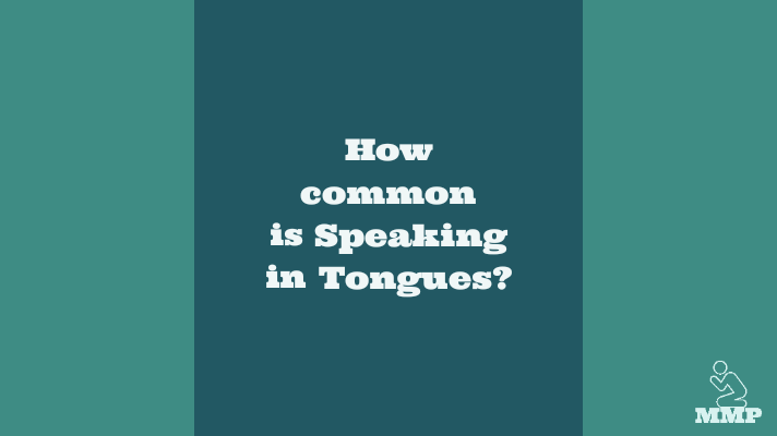 How common is speaking in tongues?