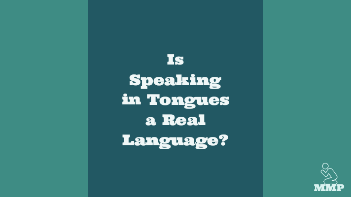 Is speaking in tongues a real language?