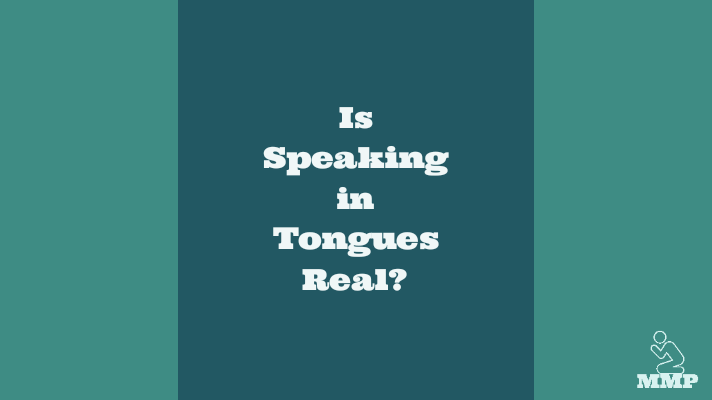 Is speaking in tongues real?
