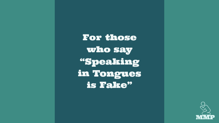 Speaking in tongues is fake