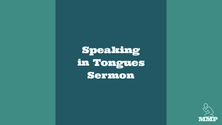 Speaking in tongues sermon
