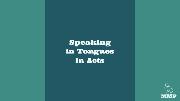 Speaking in tongues in acts