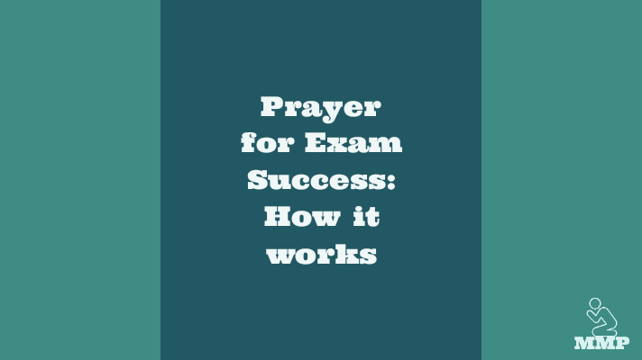 Prayer for exams how it works